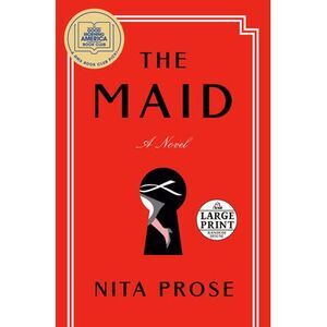 The Maid: A GMA Book Club Pick -- Nita Prose